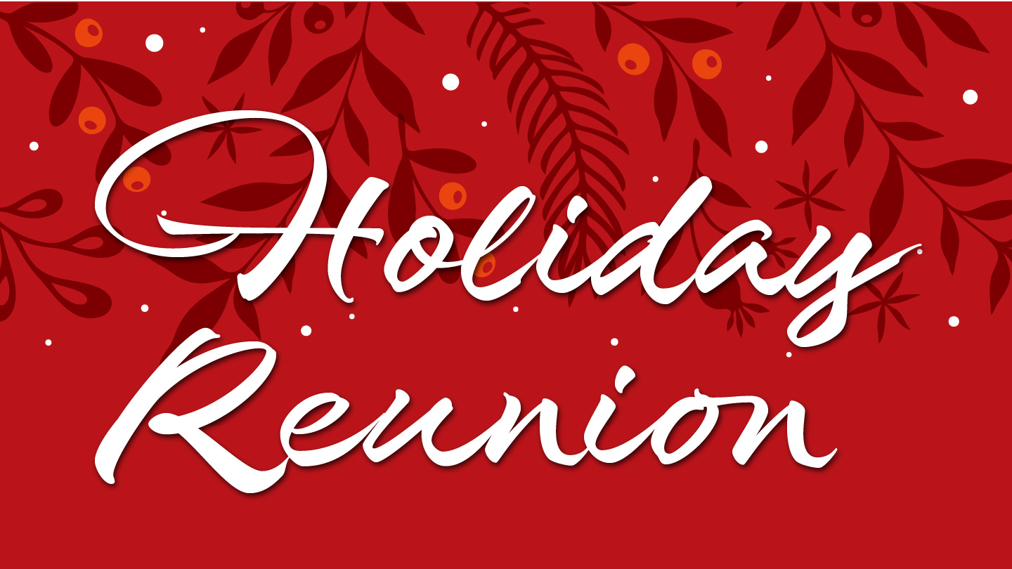 holiday Reunion banner
